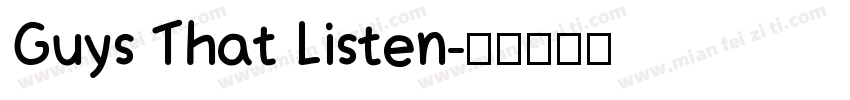 Guys That Listen字体转换